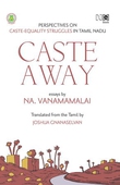 Caste Away