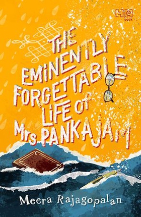 The Eminently Forgettable Life of Mrs Pankajam (ebok) av Meera Rajagopalan