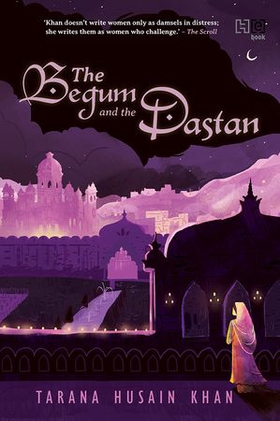 The Begum and the Dastan (ebok) av Ukjent