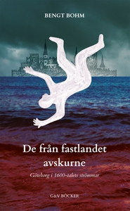 De från fastlandet avskurne (e-bok) av Bengt Bo