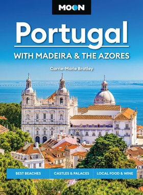 Moon Portugal: With Madeira & the Azores