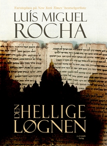 Den hellige løgnen (ebok) av Luís Miguel Roch