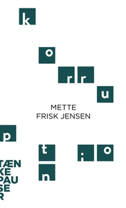 Korruption (e-bog) af Mette Frisk Jen