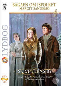 Isfolket 37 - Skrækkens by (lydbog)