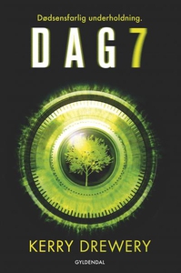 Dag 7 (lydbog) af Kerry Drewery