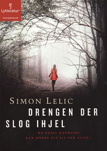 Drengen der slog ihjel (lydbog) af Si