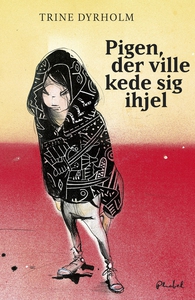 Pigen der ville kede sig ihjel (e-bog
