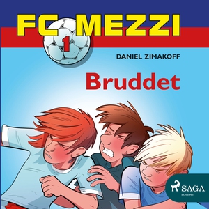 FC Mezzi 1 - Bruddet (lydbok) av Daniel Zimak