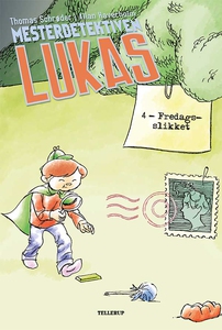 Mesterdetektiven Lukas #4: Fredagssli