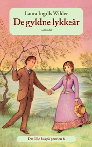 De gyldne lykkeår (bd. 8) (lydbog) af