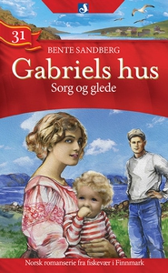 Sorg og glede (ebok) av Bente Sandberg