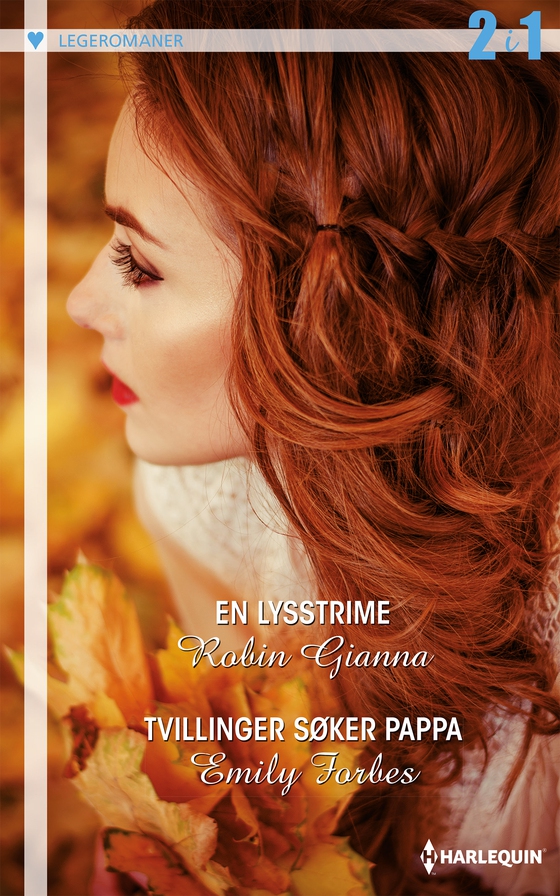 En lysstrime / Tvillinger søker pappa