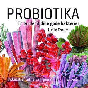 Probiotika (lydbog) af Helle Forum