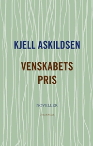 Venskabets pris (e-bog) af Kjell Aski