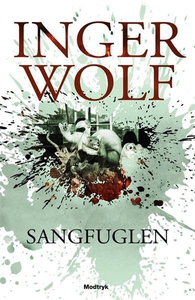 Sangfuglen (lydbog) af Inger Wolf