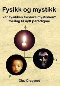 Fysikk og mystikk (ebok) av Olav Drageset