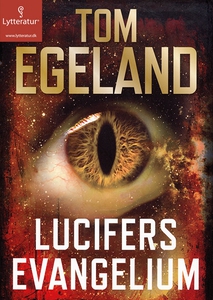 Lucifers evangelium (lydbog) af Tom E
