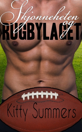 Skjønnheten og rugbylaget (ebok) av Kitty Sum