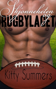 Skjønnheten og rugbylaget (ebok) av Kitty Sum