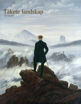 Tåkete landskap - En novelle (ebok) av Tommy Falch Novik