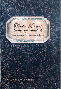 Tante Karens kake-og bakebok (ebok) av Solvei