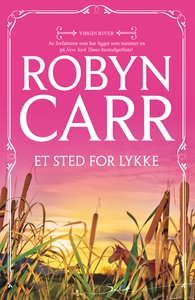 Et sted for lykke (ebok) av Robyn Carr