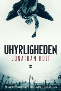 Uhyrligheden (e-bog) af Jonathan Holt