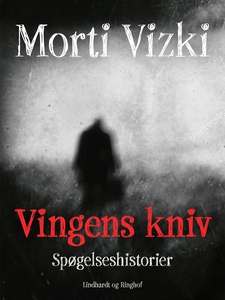 Vingens kniv: Spøgelseshistorier (e-b