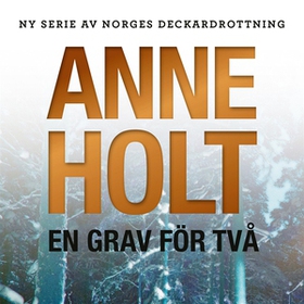 En grav för två (ljudbok) av Anne Holt