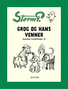Storm P. - Grog og hans venner og and