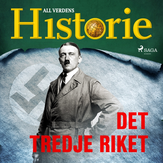 Det tredje riket (lydbok) av All verdens  historie