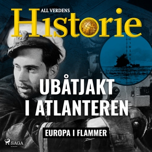 Ubåtjakt i Atlanteren (lydbok) av - All verd