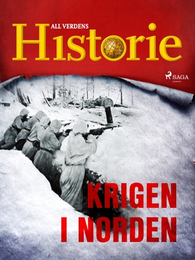 Krigen i Norden (ebok) av All verdens historie .