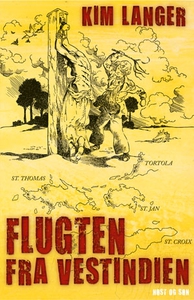 Flugten fra Vestindien (e-bog) af Kim