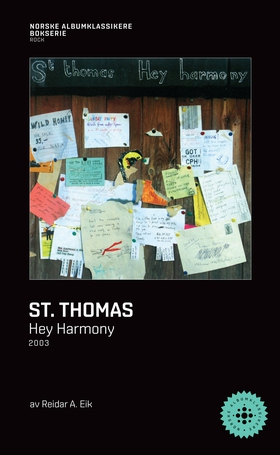 St. Thomas - Hey Harmony (ebok) av Reidar A. Eik