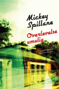 Overlevelse umulig (e-bog) af Mickey