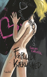 Forpulede kærlighed (lydbog) af Sarah