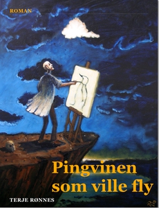 Pingvinen som ville fly (ebok) av Terje Rønne
