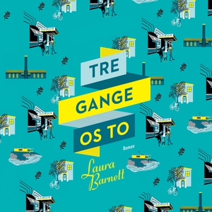 Tre gange os to (lydbog) af Laura Bar