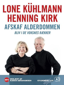 Afskaf alderdommen (lydbog) af Hennin