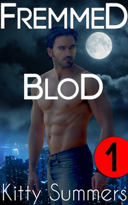 Fremmed blod (ebok) av Kitty Summers