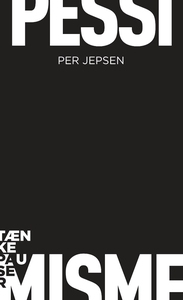 Pessimisme (lydbog) af Per Jepsen