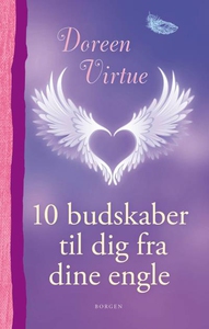 10 budskaber til dig fra dine engle (