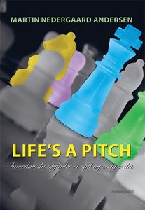 Life’s a Pitch (e-bog) af Martin Nede
