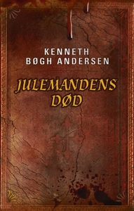 Julemandens død (e-bog) af Kenneth Bø