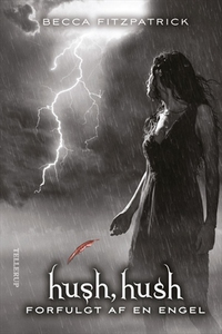 HUSH, HUSH #2: Forfulgt af en engel (