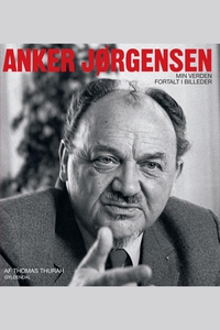 Anker Jørgensen (e-bog) af Thomas Thu