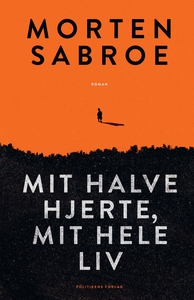 Mit halve hjerte, mit hele liv (e-bog