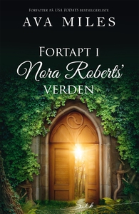 Fortapt i Nora Roberts' verden (ebok) av AVA