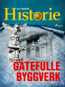Gåtefulle byggverk (ebok) av All verdens hist